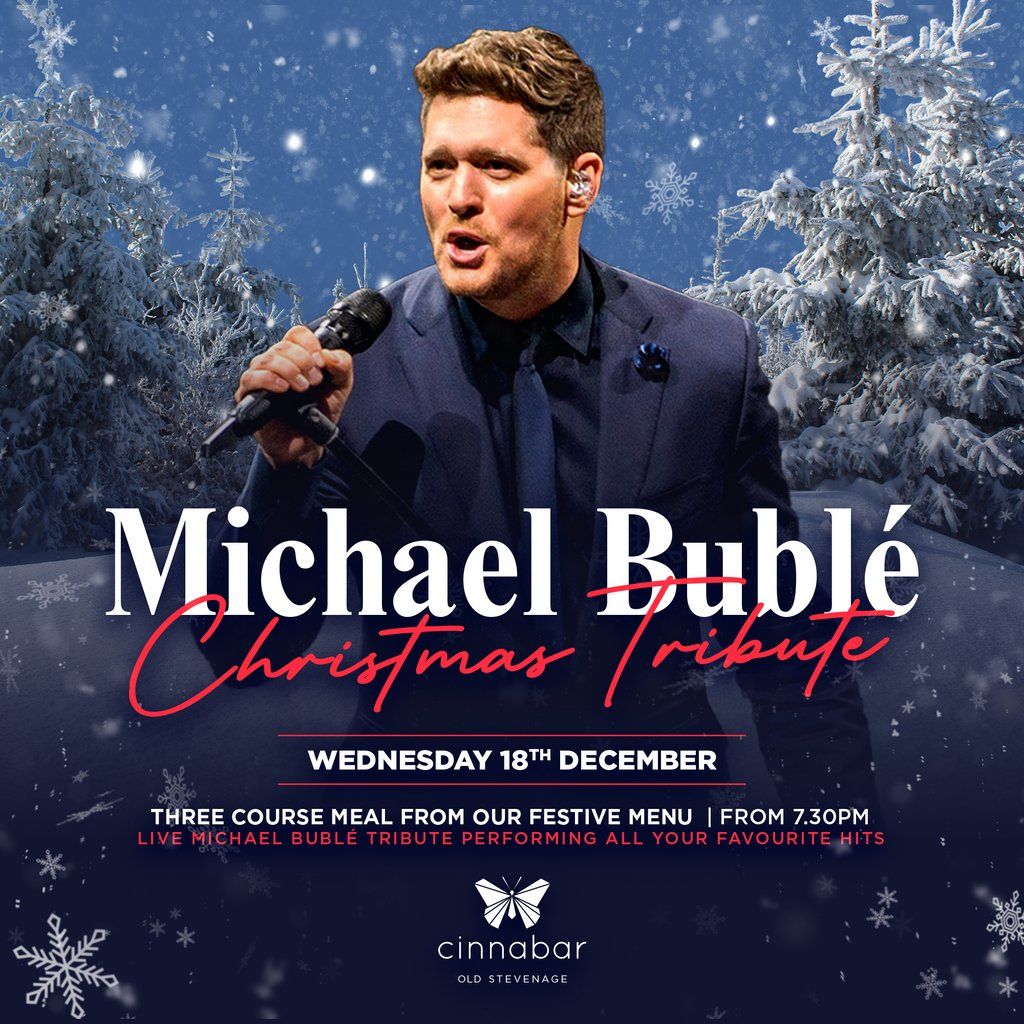 Michael Bubl\u00e9 Tribute - Christmas Special - Stevenage