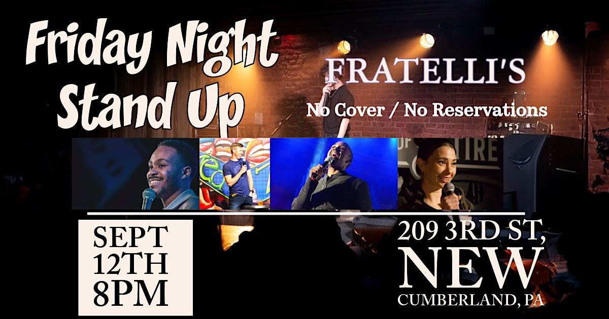 Friday Night Stand Up at Fratelli's