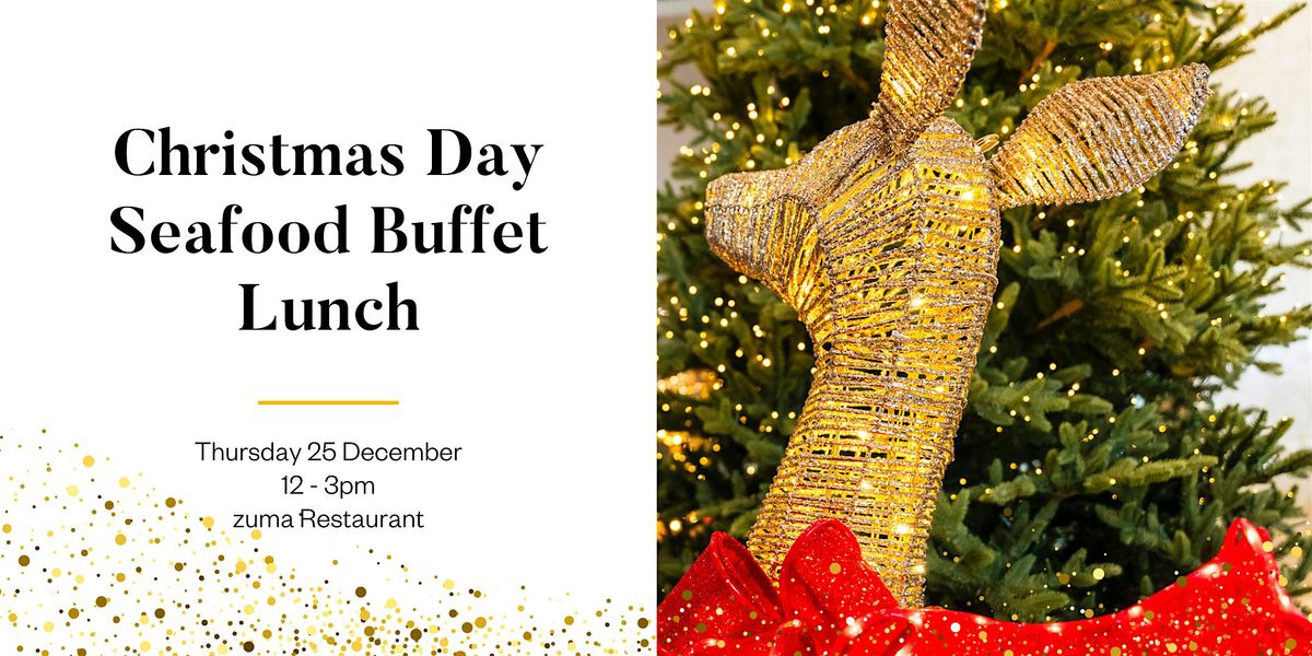 voco Christmas Day Seafood Buffet Lunch