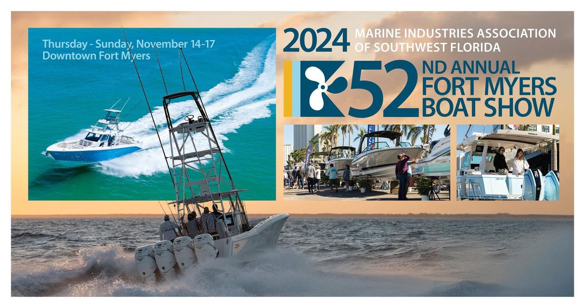 52nd Annual Fort Myers Boat Show