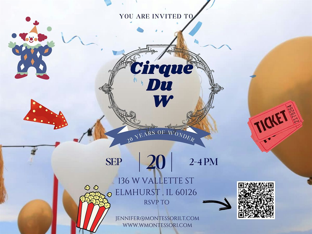 CIRQUE DU W - 20 YEARS OF WONDER -Open House Carnival