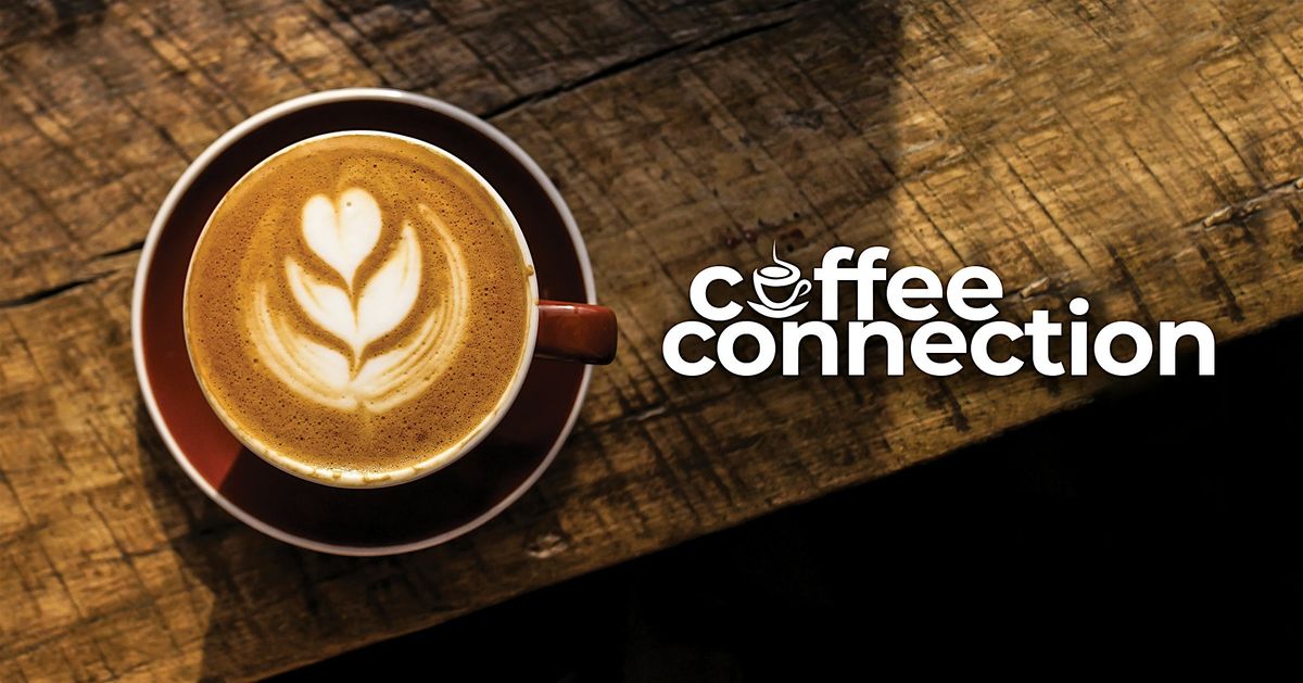 April Coffee Connections