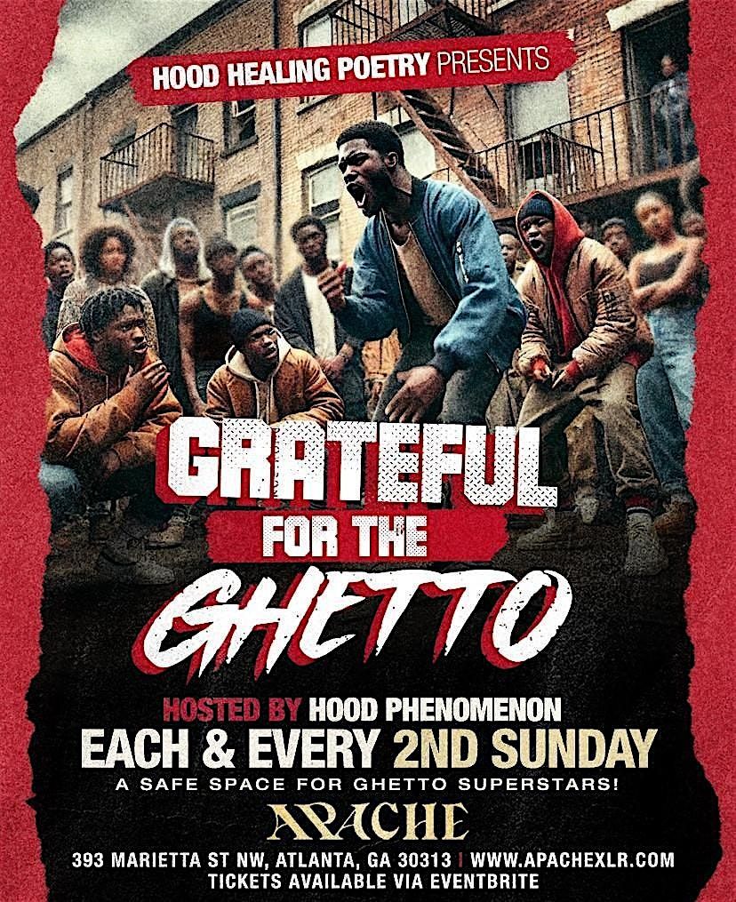 Word Is Born & Hood Healing Poetry Presents: Grateful For The Ghetto