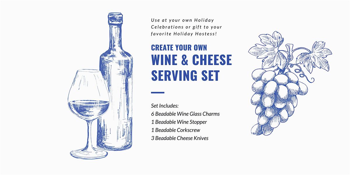 Wine & Cheese Set Workshop