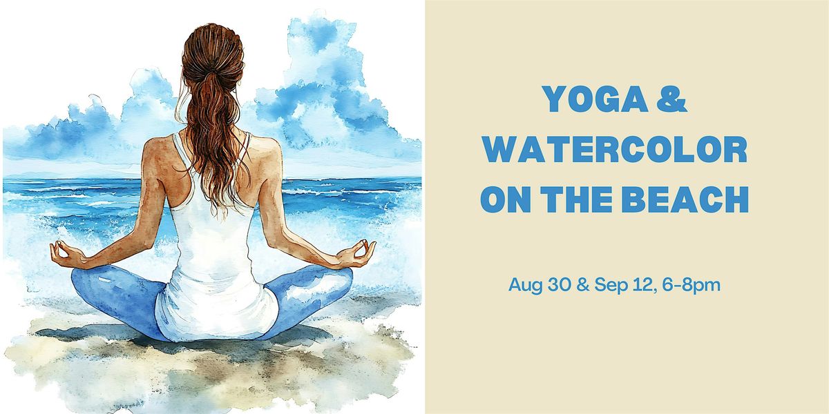 Yoga and Watercolor on the Beach