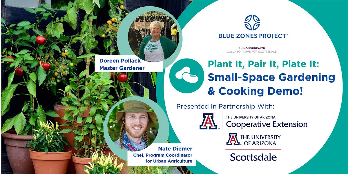 Small-Space Gardening & Cooking Demo - BZP Scottsdale