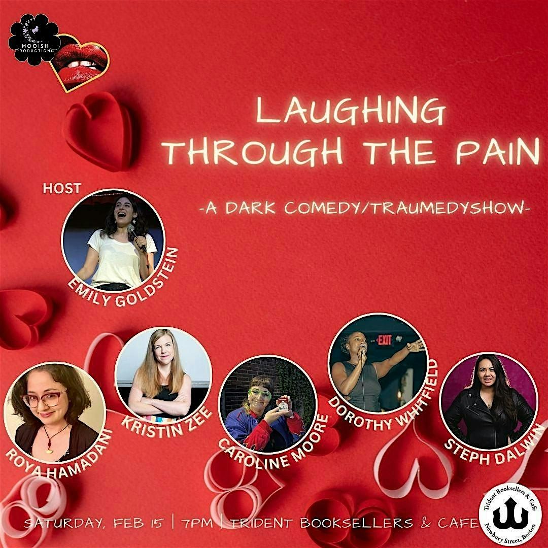 Laughing Through the Pain (Standup Comedy @ Trident Bookstore)