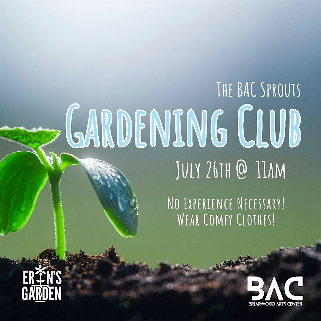 BAC Sprouts Gardening Club