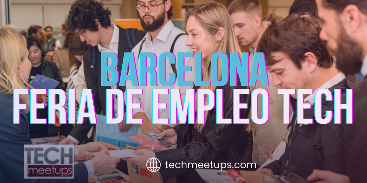 Barcelona Tech Job Fair 2025 \u2013 Autumn