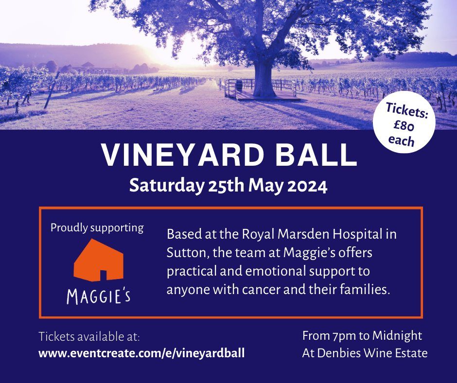 Vineyard Ball in aid of Maggie's Centre, Royal Marsden