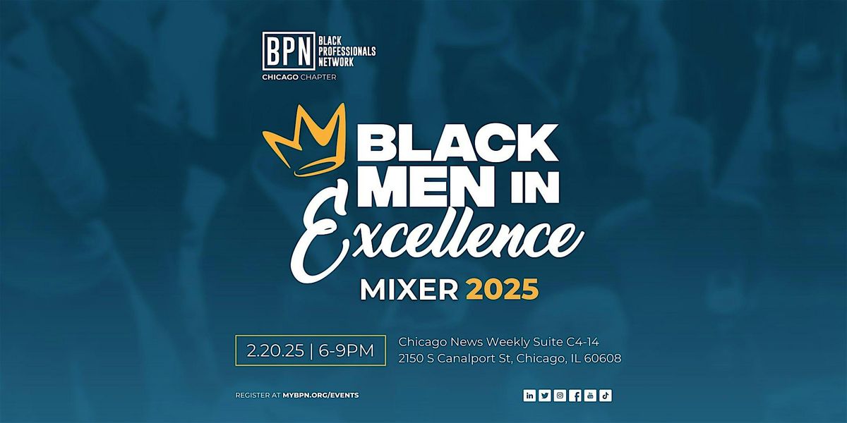 BPN Chicago Black Men in Excellence Mixer