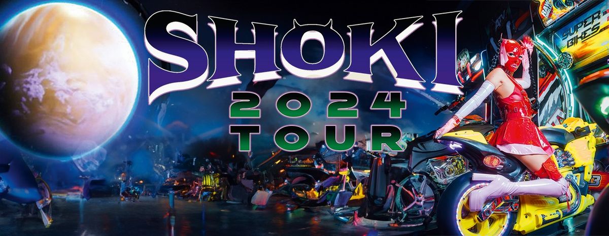 SHOKI "Tour 2024" \/\/ Grelle Forelle