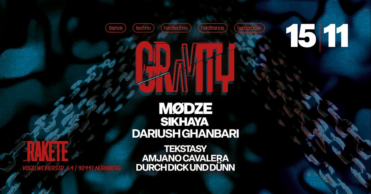 GRAVITY pres. M\u00f8dze, Sikhaya, Dariush Ghanbari, uvm.