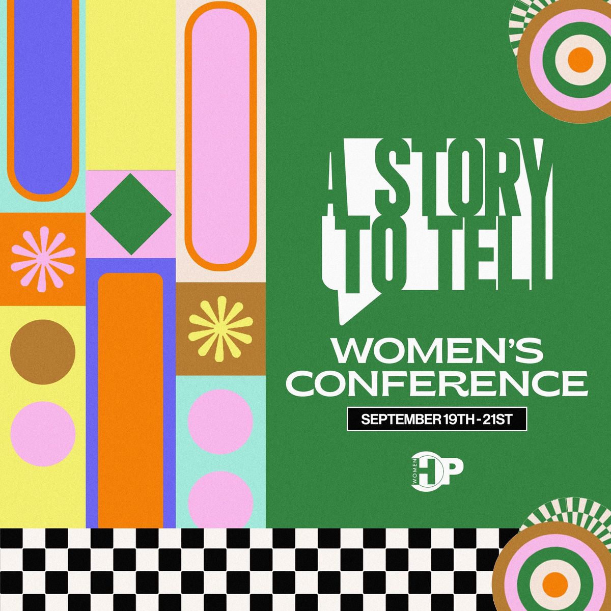 Women\u2019s Conference (A Story to Tell) 