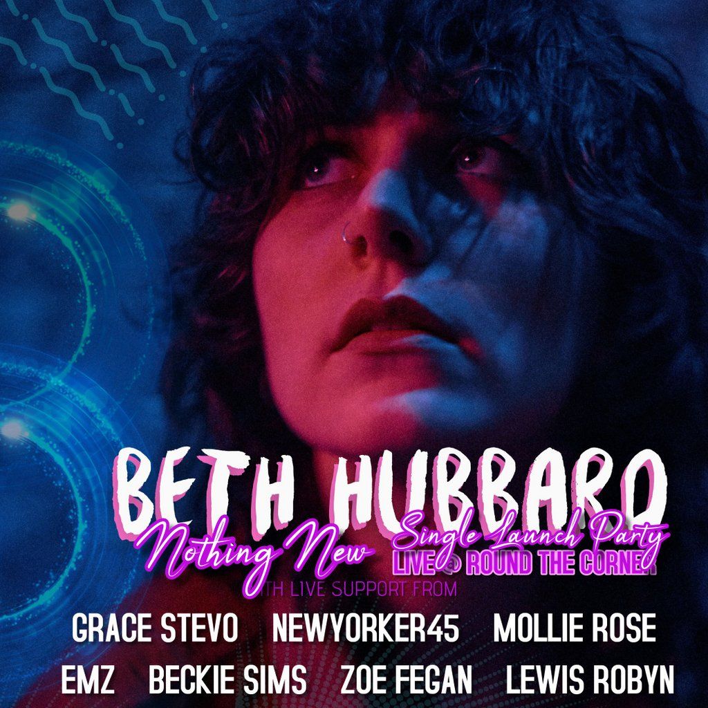 Big Condo Records Presents Beth Hubbard Nothing New Launch