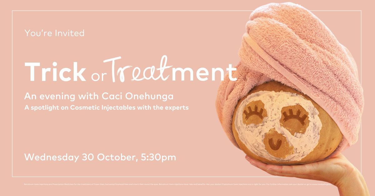 Trick or Treat(ment) with Caci Onehunga!