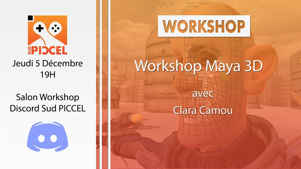 (en ligne) Sud PICCEL - Workshop Maya 3D avec Clara Camou