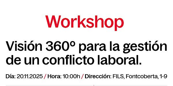Gesti\u00f3n de un conflicto laboral: visi\u00f3n 360\u00ba