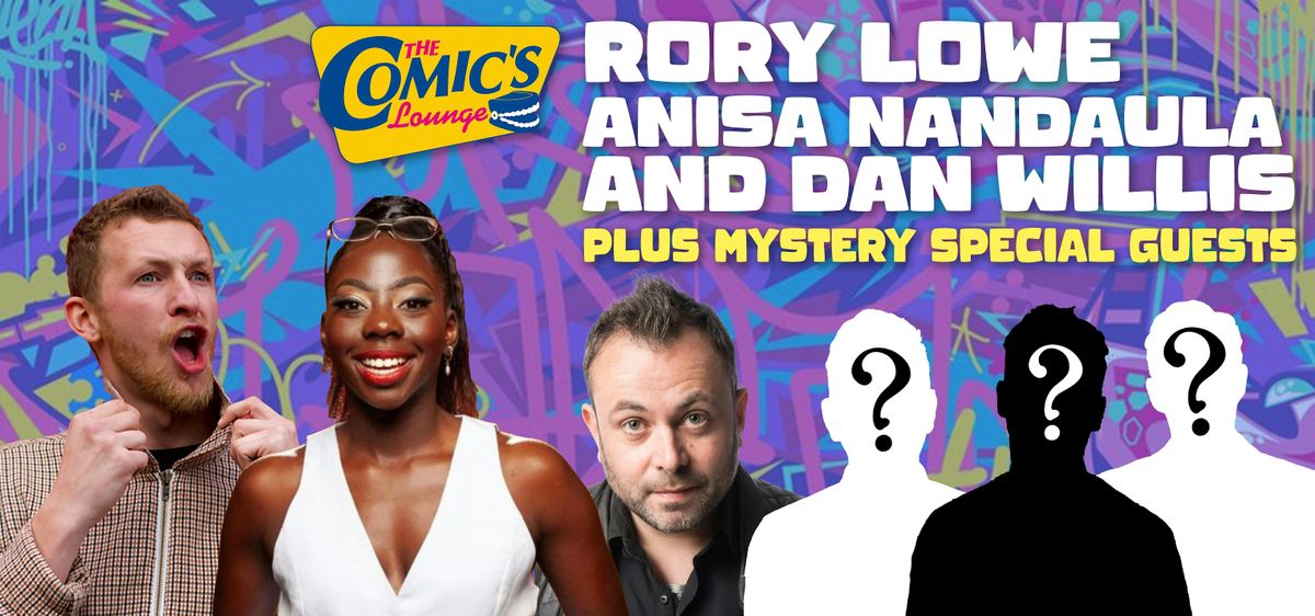 Comics Lounge presents Rory Lowe, Anisa Nandaula & guests