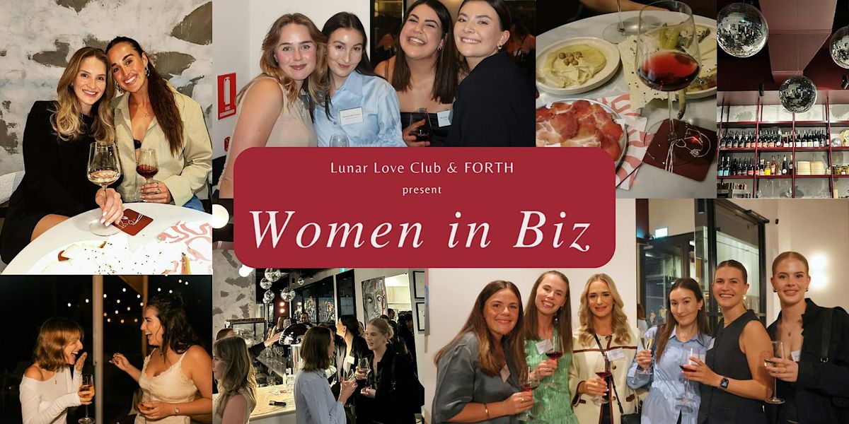 Women in Biz Night 002 - Lunar Love Club X FORTH