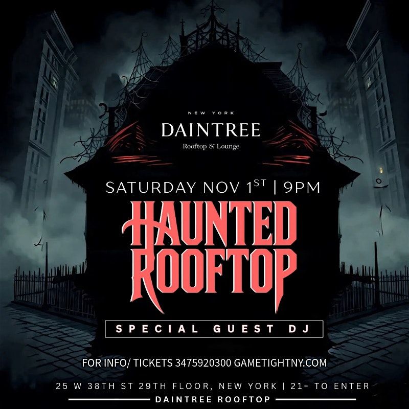 DAINTREE ROOFTOP MIDTOWN MANHATTAN HAUNTED HALLOWEEN PARTY NYC 2025