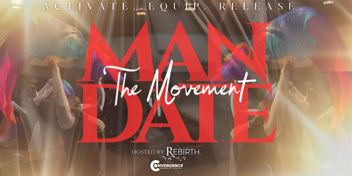 The Movement  Mandate