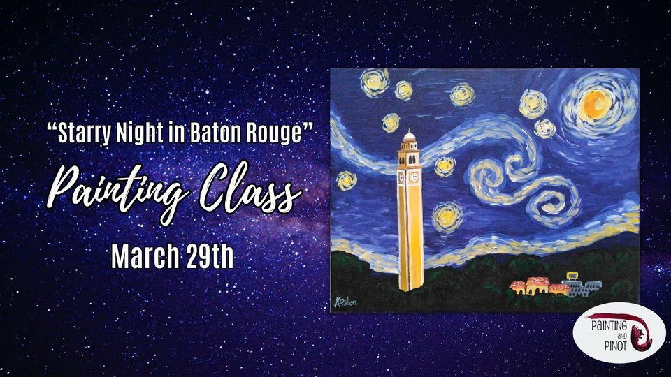 BYOB Painting Class - "Starry Night in Baton Rouge"