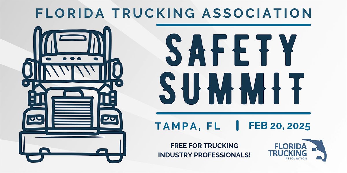 2025 Florida Trucking Association Safety Summit