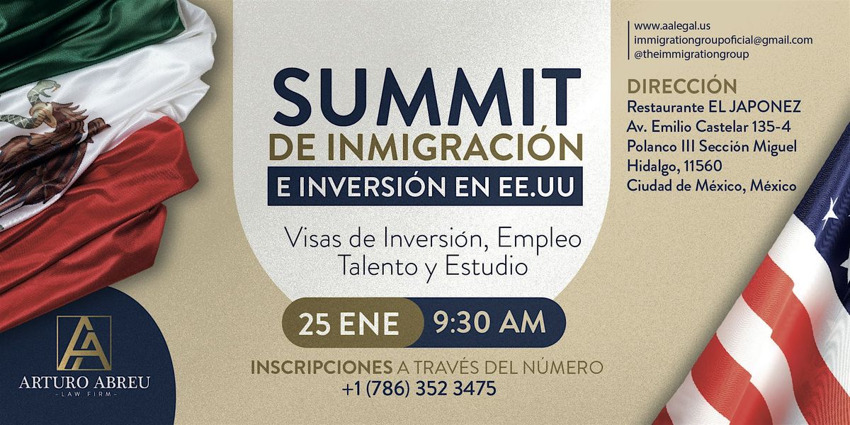 SUMMIT DE INMIGRACI\u00d3N E INVERSI\u00d3N EN EE.UU. 2025