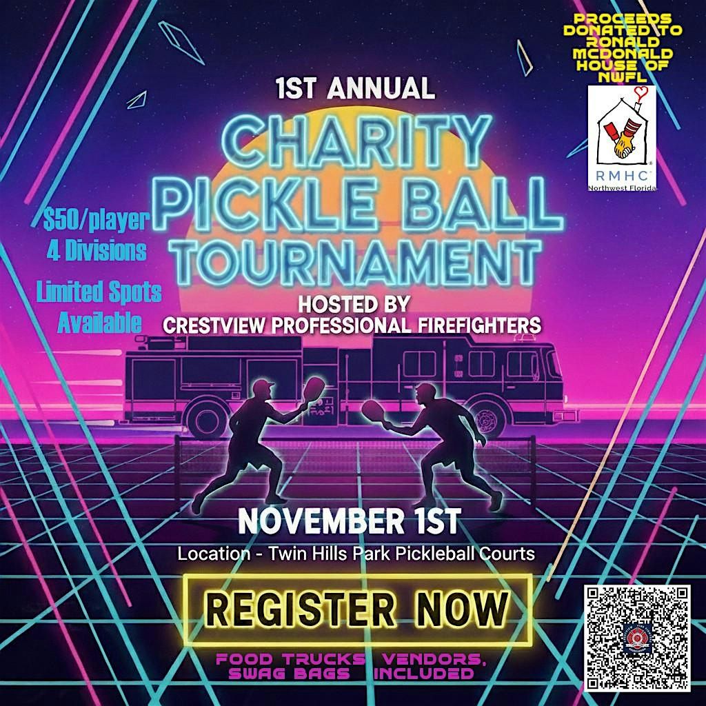 Charity Pickleball Tournament-Hosted by Crestview Professional Firefighters