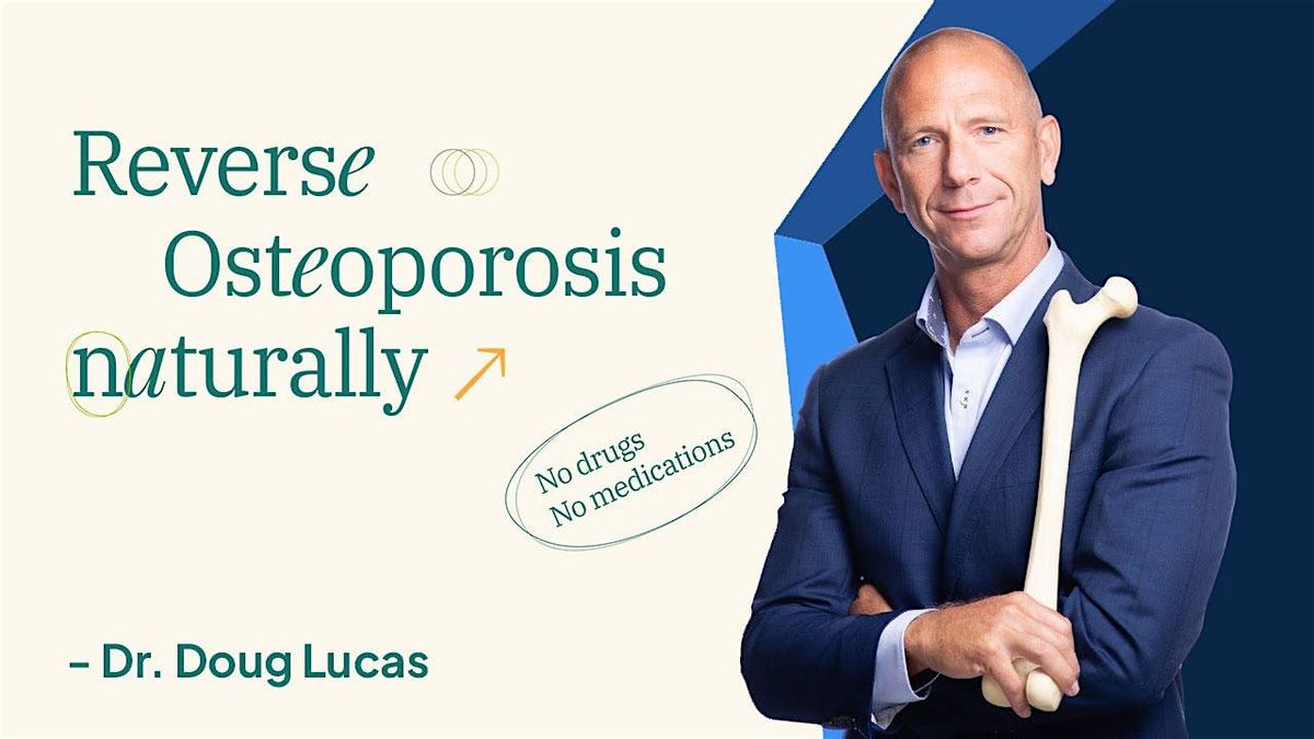 Natural Osteoporosis Solutions with Dr. Doug Lucas & Gary Rhodes