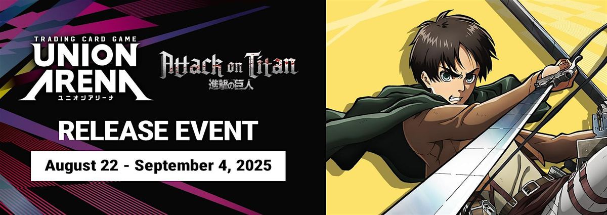 Union Arena TCG: Attack on Titan Release Events