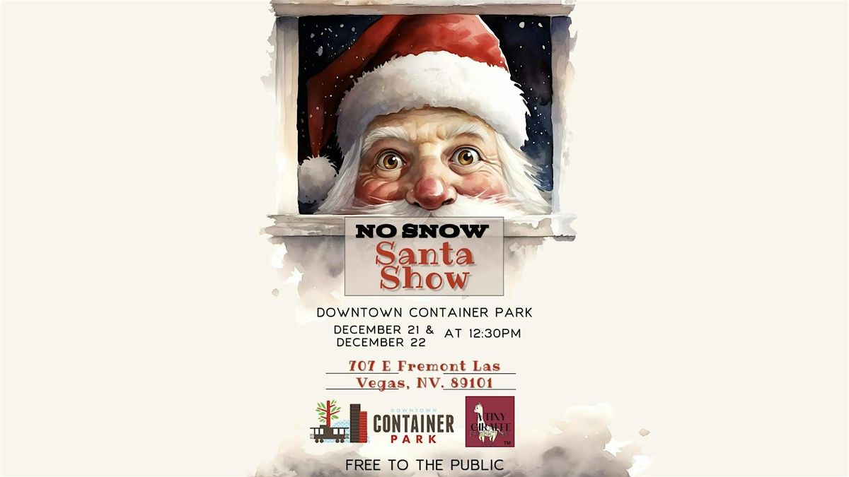 The No Snow Santa Show