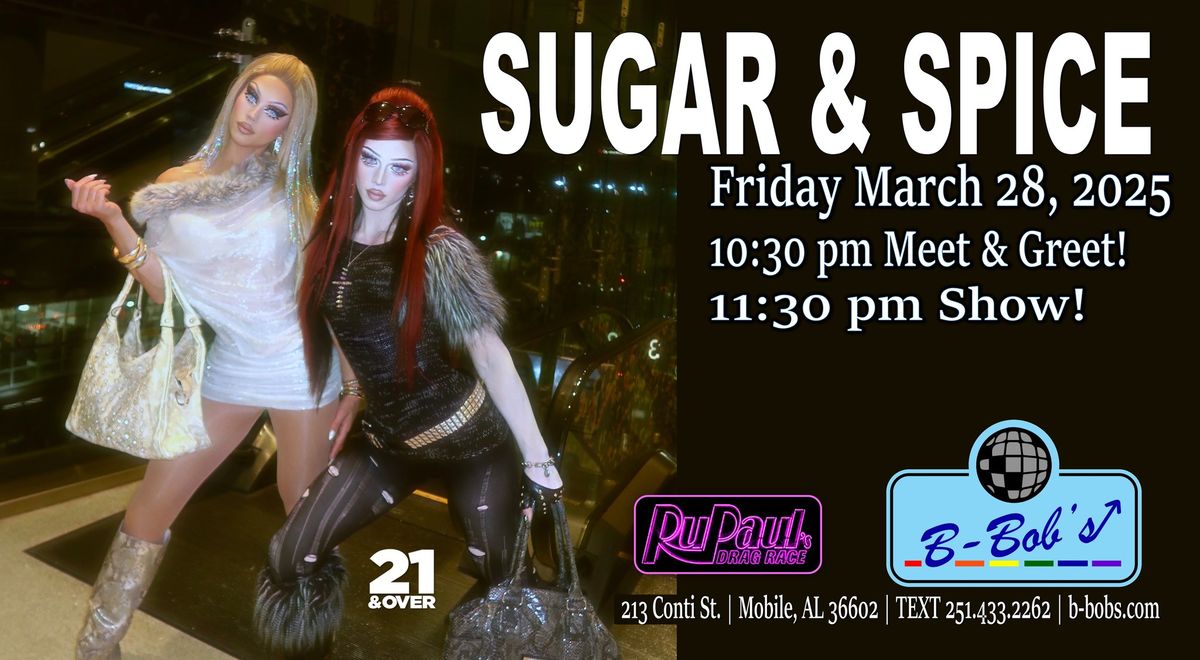 Sugar & Spice RPDR S 15 perform at B-Bob's