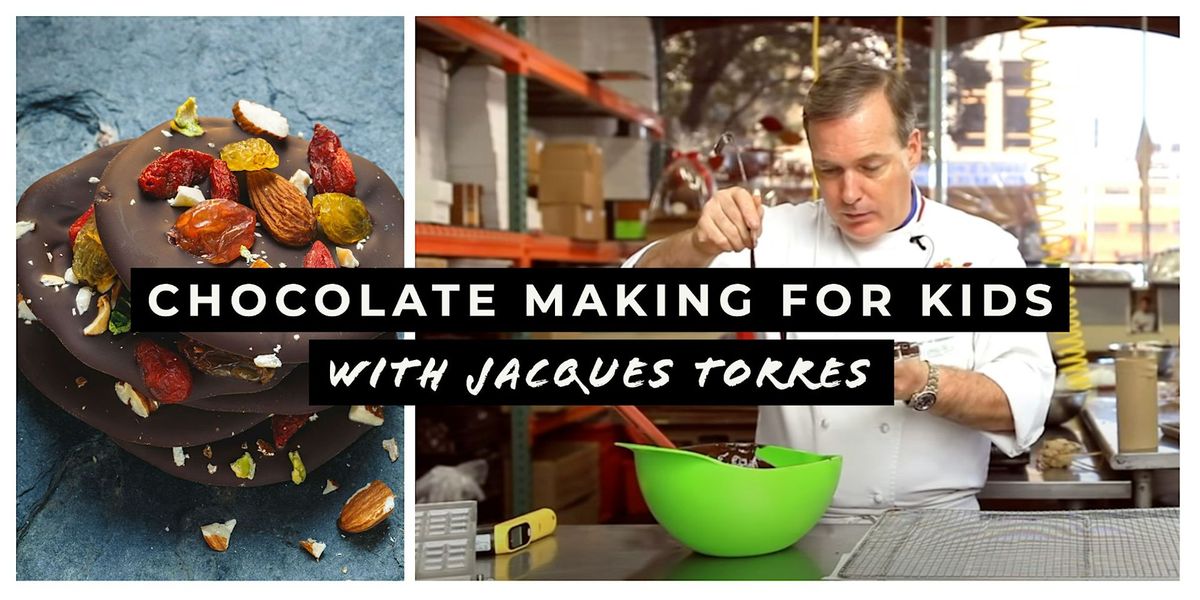 Chocolate Making for Kids with Jacques Torres
