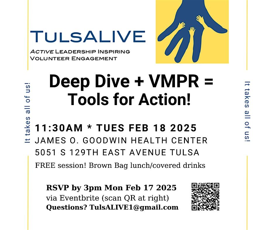 Deep Dive + VMPR = Tools for Action!