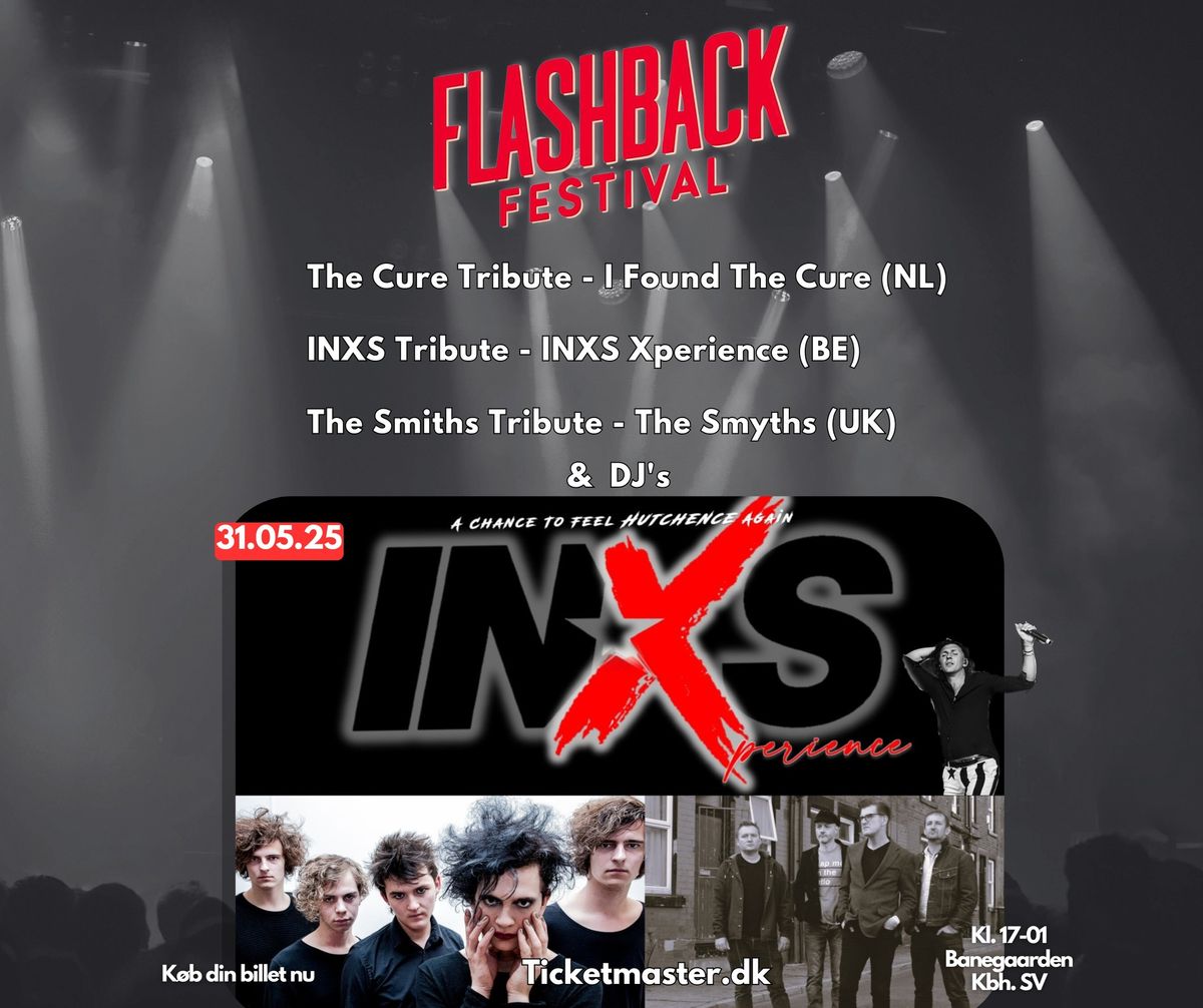 Flashback Festival: The Cure Tribute (NL) - INXS Tribute (BE) - The Smiths Tribute (UK) & DJ's