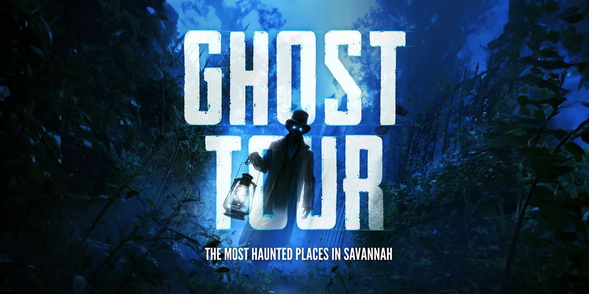 Savannah Ghost Tour: Visit the most haunted places in town!