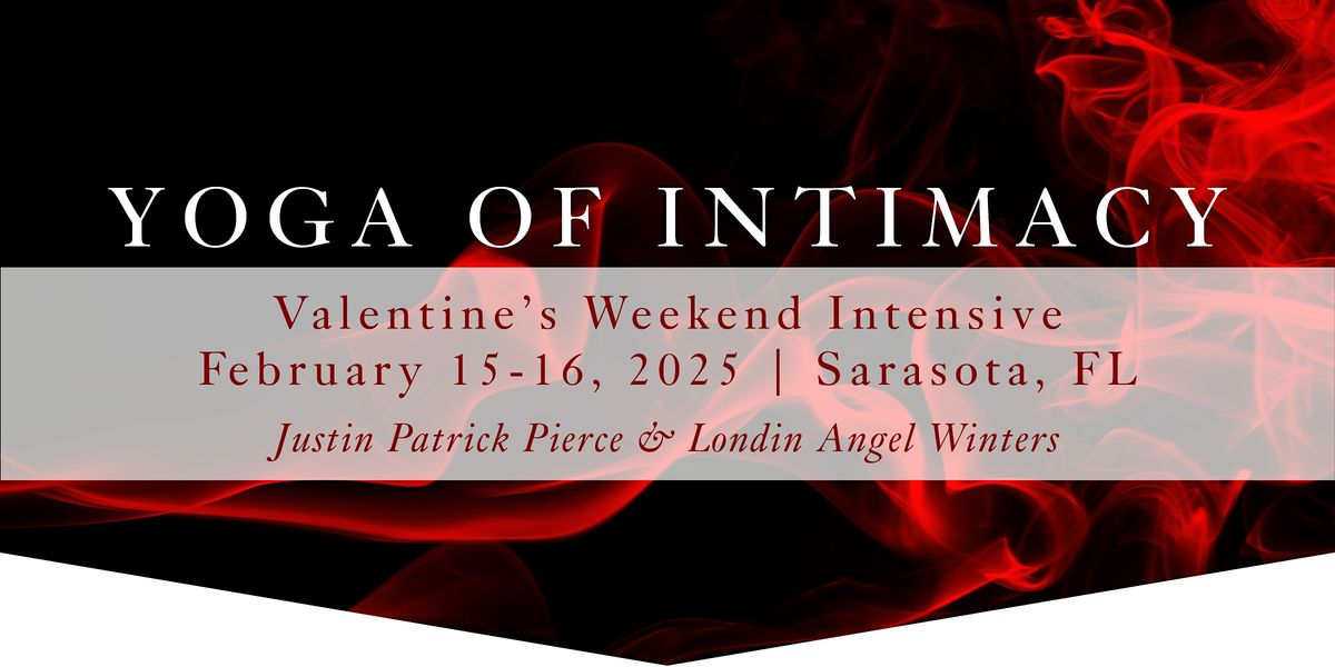 Yoga of Intimacy, Valentine's Weekend Intensive for Couples