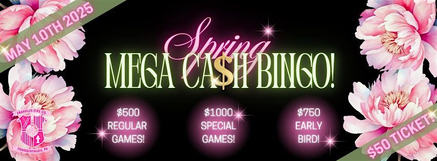 SPRING MEGA CASH BINGO!