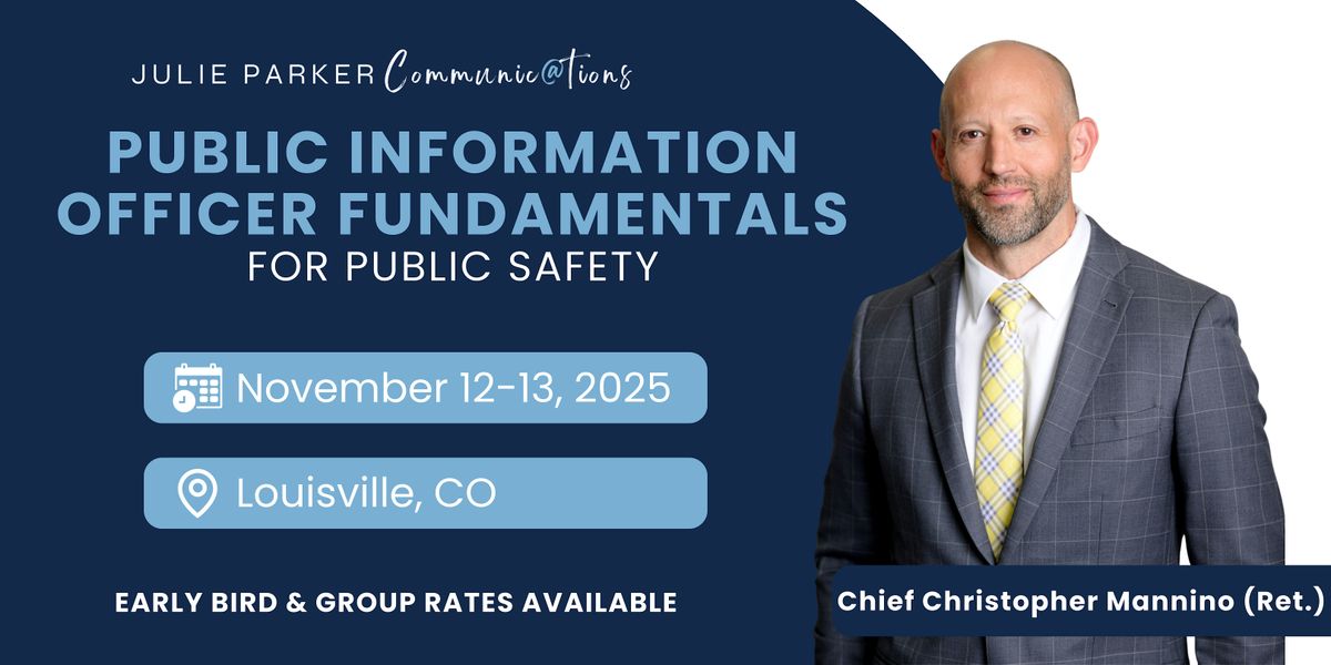 Public Information Officer Fundamentals for Public Safety
