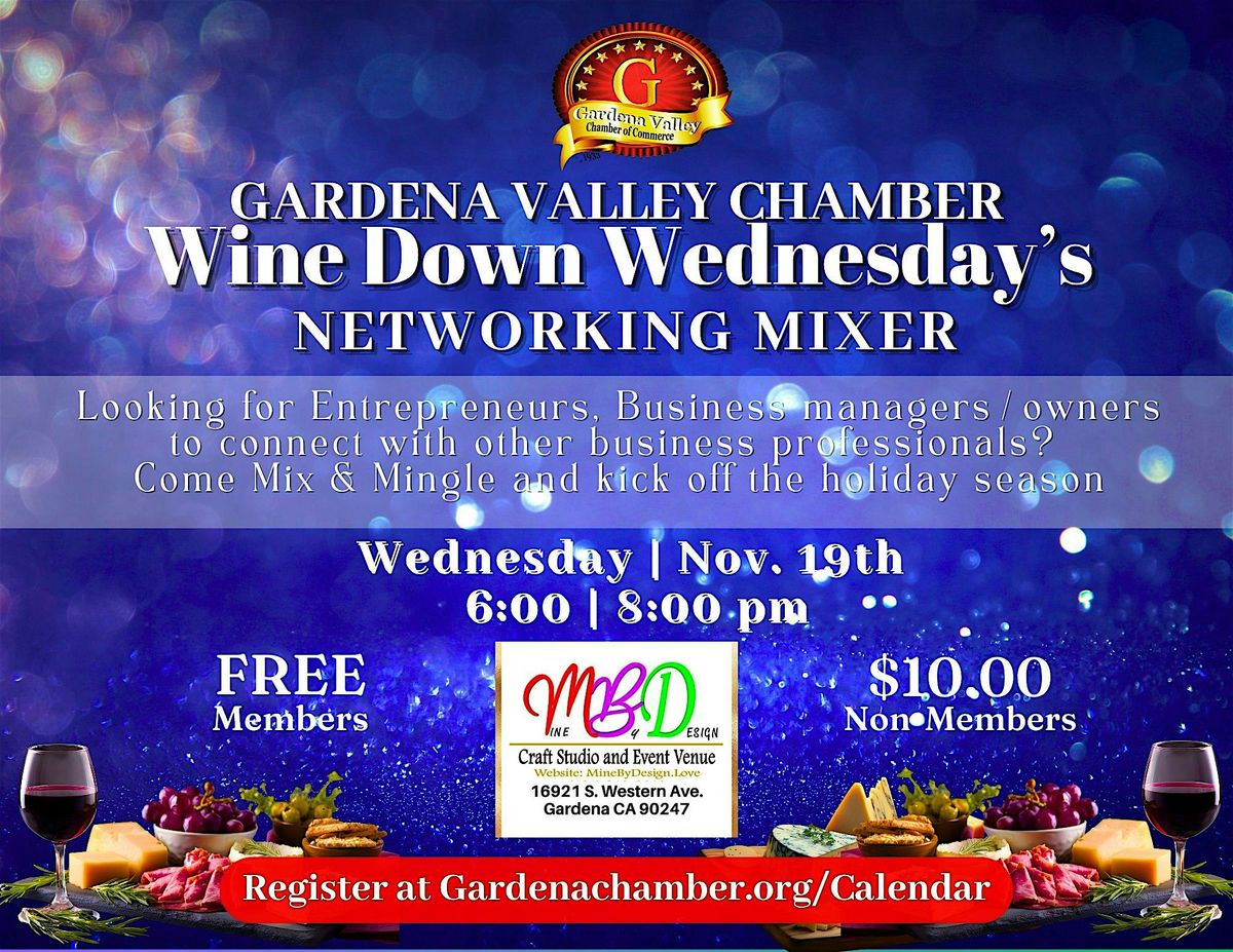 Gardena Chamber's WINE Down Wednesday Networking