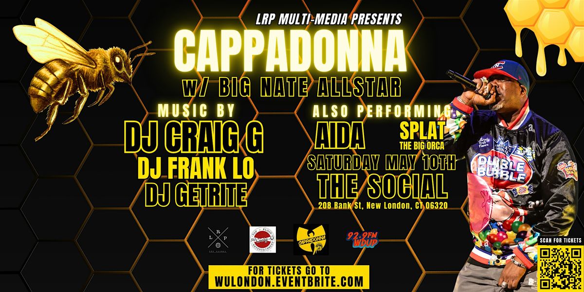 CAPPADONNA LIVE AT THE SOCIAL - NEW LONDON, CT