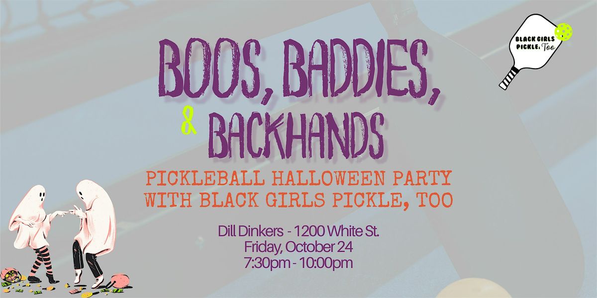 Boos, Baddies & Backhands Halloween Pickleball Party