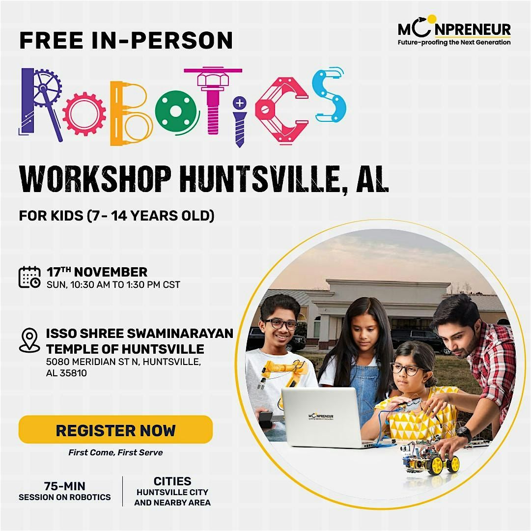 Free Robotics Workshop For Kids at  Huntsville, AL (7-14 yrs)