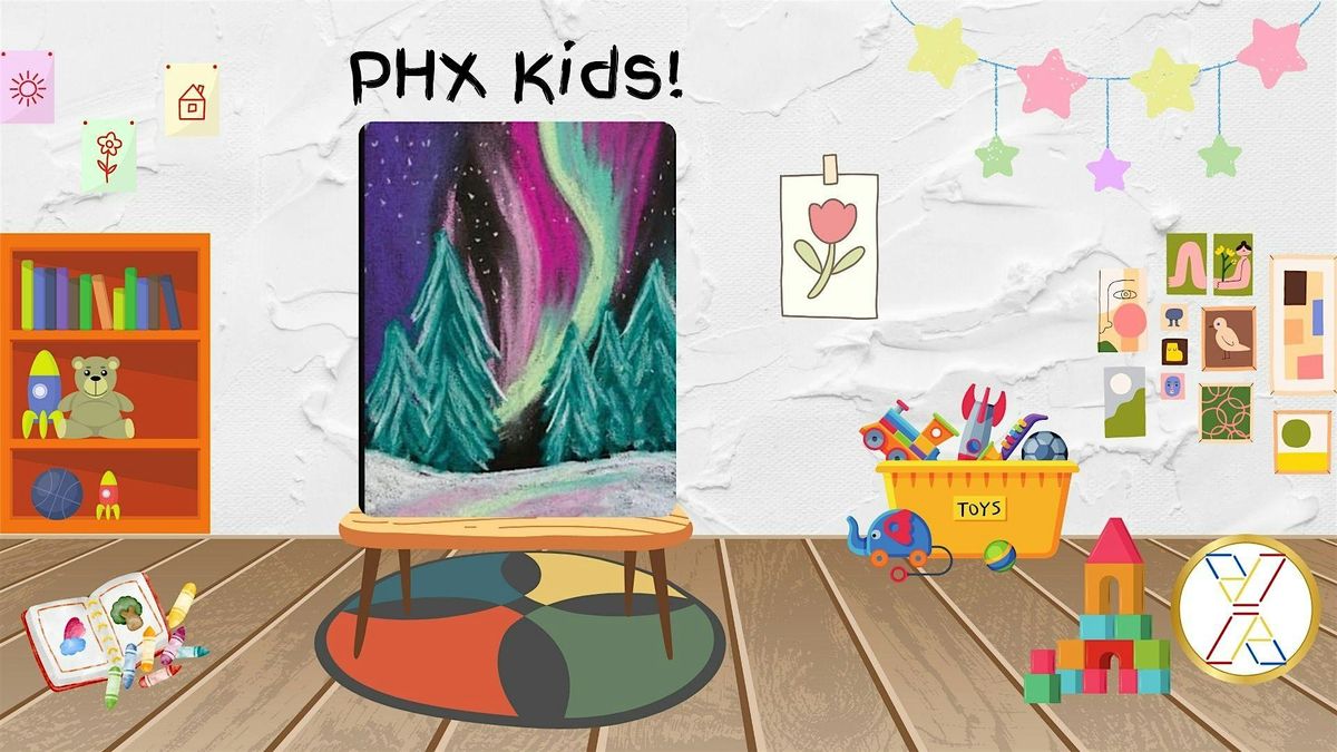 PHX KIDS: Northern Lights