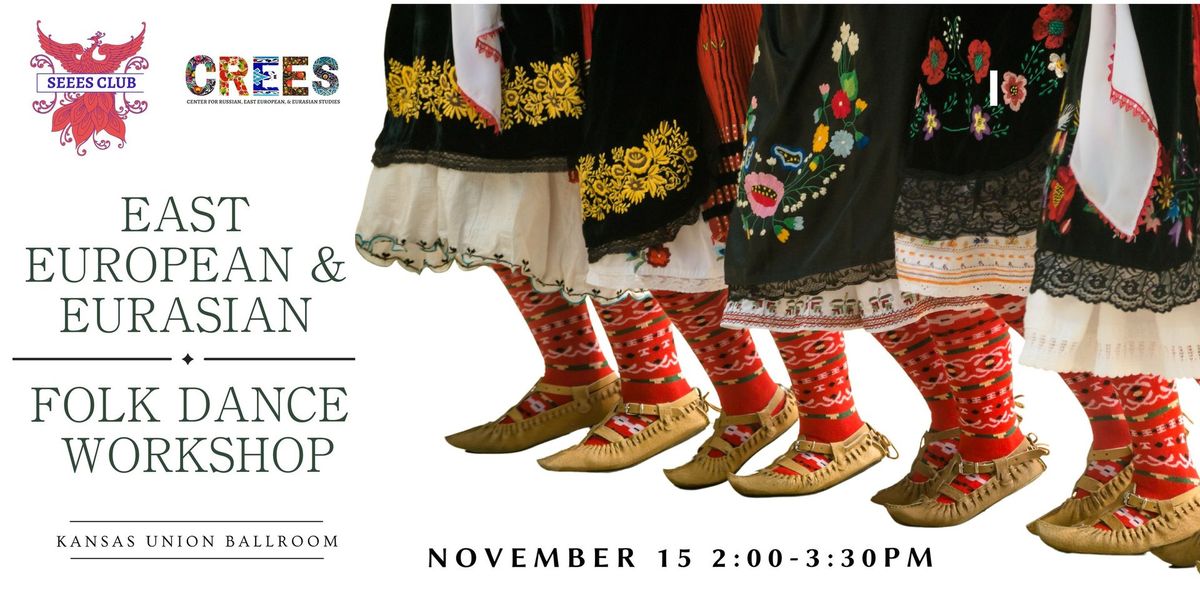 Slavic and East European Folk Dance Workshop