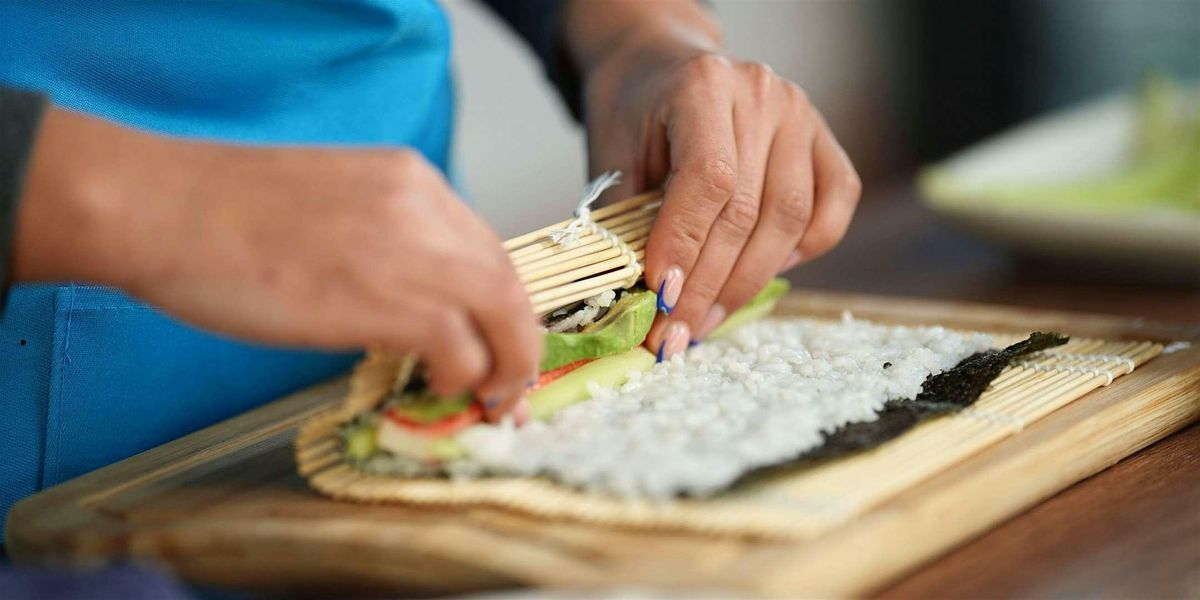 Master Sushi Rolling - Cooking Class by Classpop!\u2122