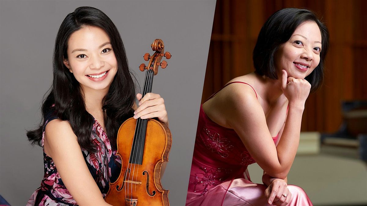 DAME MYRA HESS MEMORIAL CONCERTS | SIRENA HUANG, VIOLIN & CHIH-YI CHEN, PNO