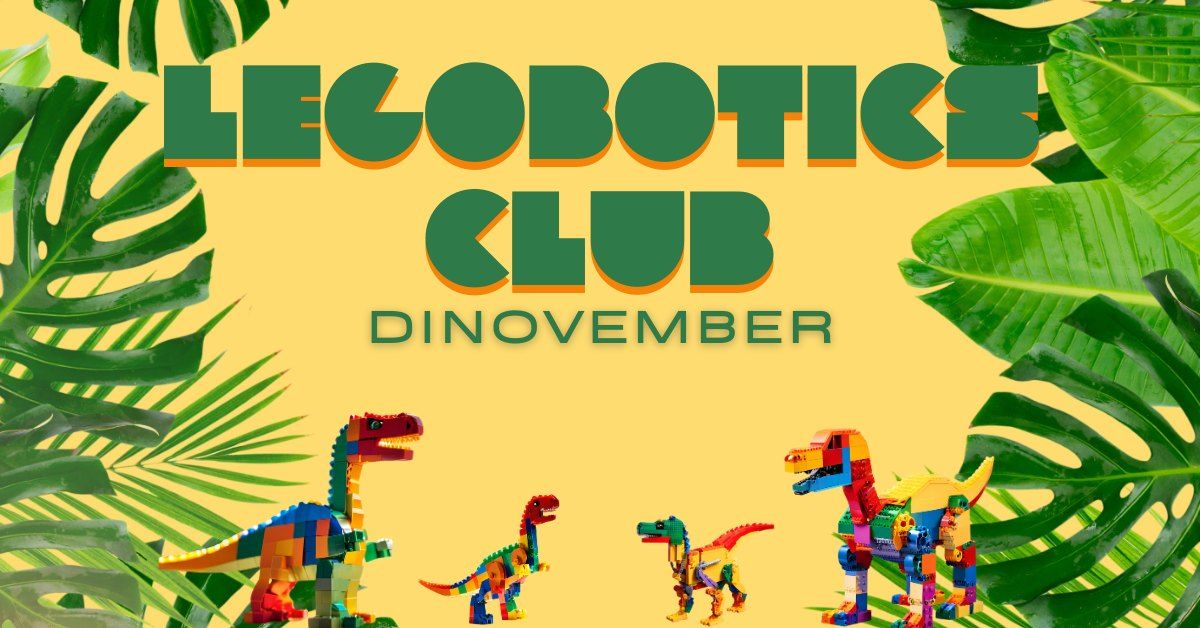 The Legobotics Club: DiNovember